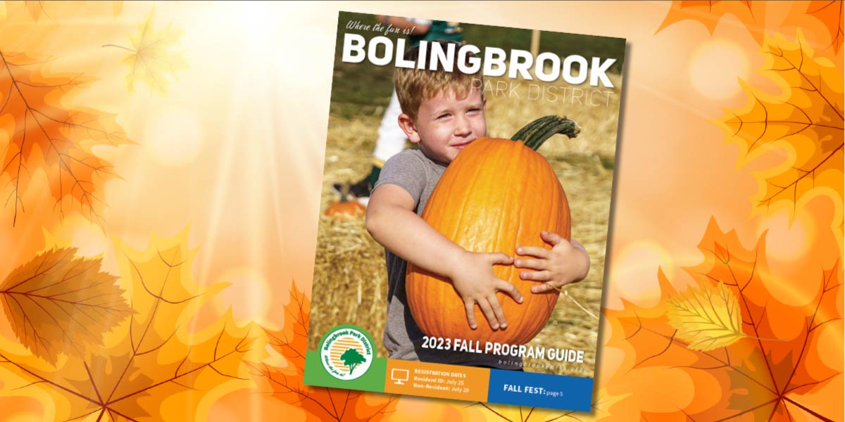 Fall Fun: The Fall Program Guide is Here! — Bolingbrook Park District